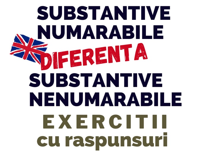 Exercitii cu Substantive in Engleza